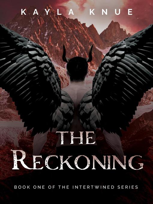 Title details for The Reckoning by Kayla Knue - Available